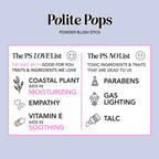 Polite Society Polite Pops Powder Blush Stick | London